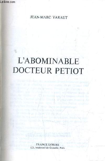 L'ABOMINABLE DOCTEUR PETIOT.