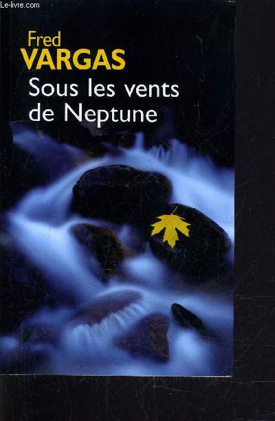 SOUS LES VENTS DE NEPTUNE.