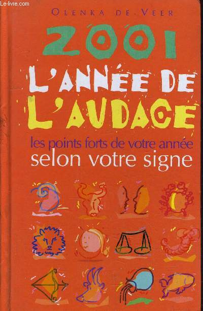 2001 L'ANNEE DE L'AUDACE.
