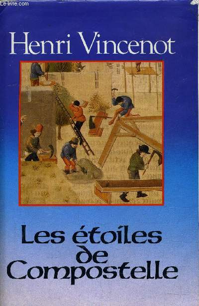 LES ETOILES DE COMPOSTELLE.