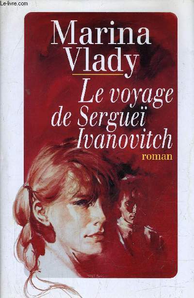 LE VOYAGE DE SERGUEI IVANOVITCH.