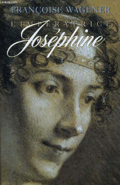 L'IMPERATRICE JOSEPHINE.