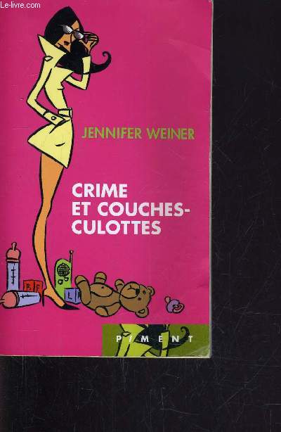 CRIME ET COUCHES-CULOTTES.