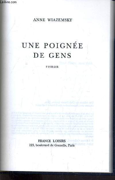 UNE POIGNEE DE GENS.