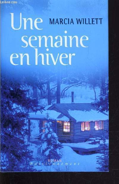 UNE SEMAINE EN HIVER.