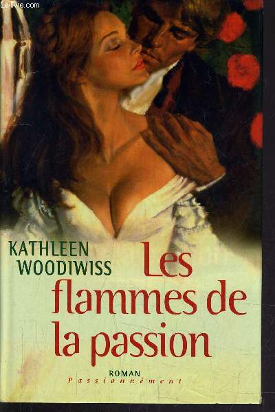 LES FLAMMES DE LA PASSION.