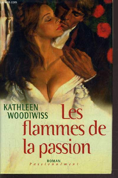 LES FLAMMES DE LA PASSION.