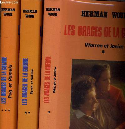 LES ORAGES DE LA GUERRES - TOME 1 : WARREN ET JANICE - TOME 2 : BYRON ET NATHALIE - TOME 3 : PUG ET PAMELA.