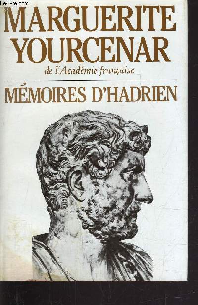 MEMOIRES D'HADRIEN / CARNETS DE NOTES DE MEMOIRES D'HADRIEN.