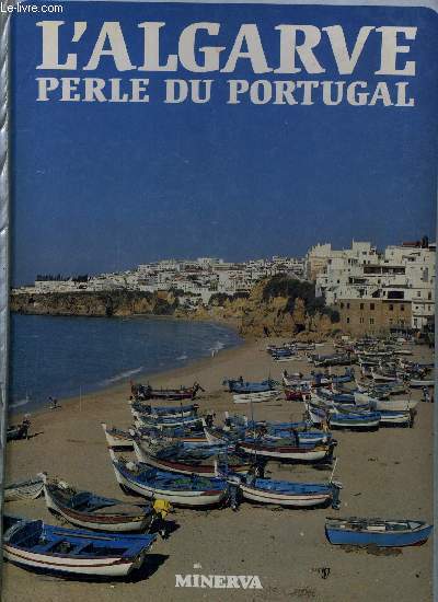 L'ALGARVE PERLE DU PORTUGAL.