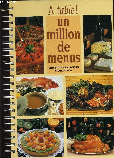 A TABLE ! UN MILLION DE MENUS.