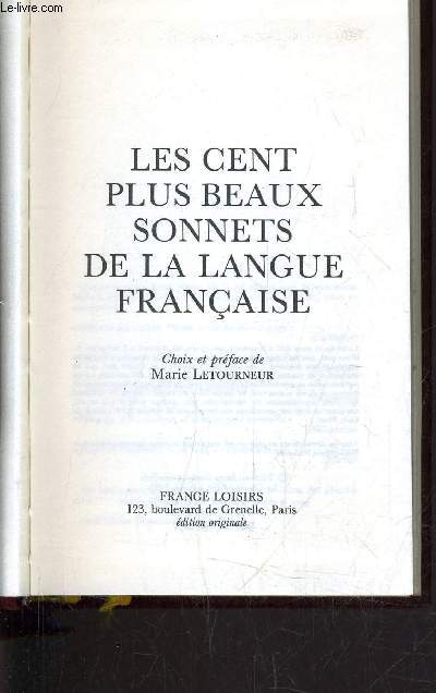 LES CENT PLUS BEAUX SONNETS DE LA LANGUE FRANCAISE.