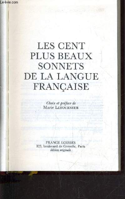 LES CENT PLUS BEAUX SONNETS DE LA LANGUE FRANCAISE.