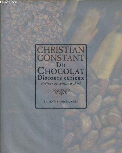 DU CHOCOLAT - DISCOURS CURIEUX.