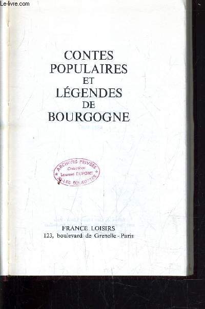 CONTES POPULAIRES ET LEGENDES DE BOURGOGNE.