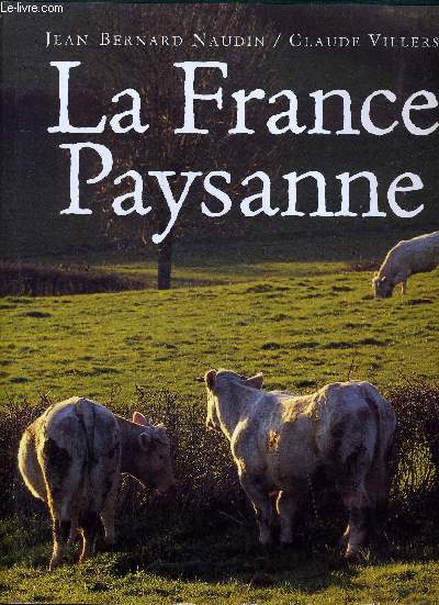 LA FRANCE PAYSANNE.