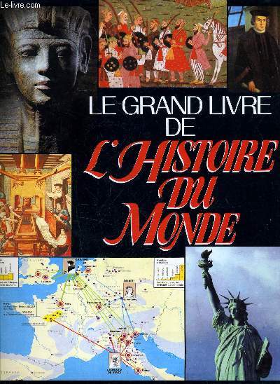 LE GRAND LIVRE DE L'HISTOIRE DU MONDE