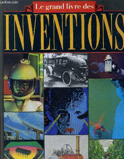 LE GRAND LIVRE DES INVENTIONS.