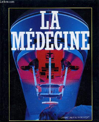 LA MEDECINE.