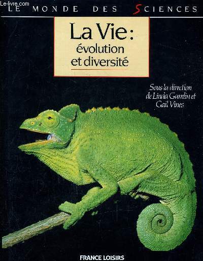 LA VIE - EVOLUTION ET DIVERSITE.