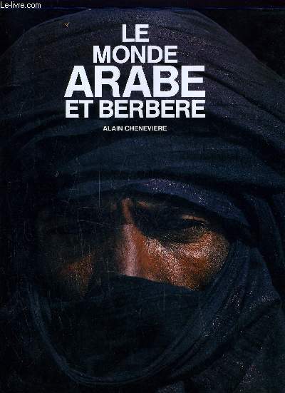 LE MONDE ARABE ET BERBERE.