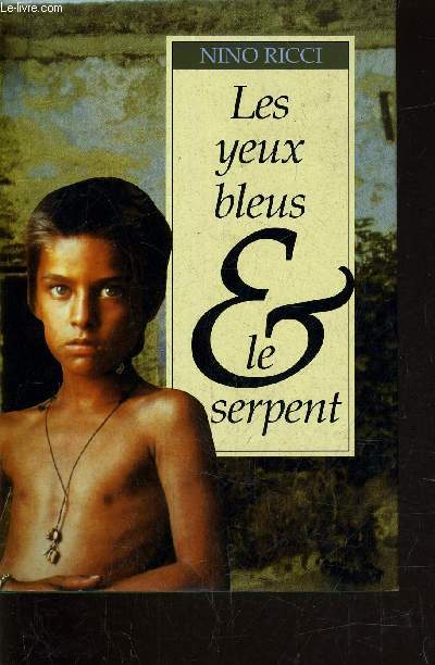 LES YEUX BLEUS ET LE SERPENT.