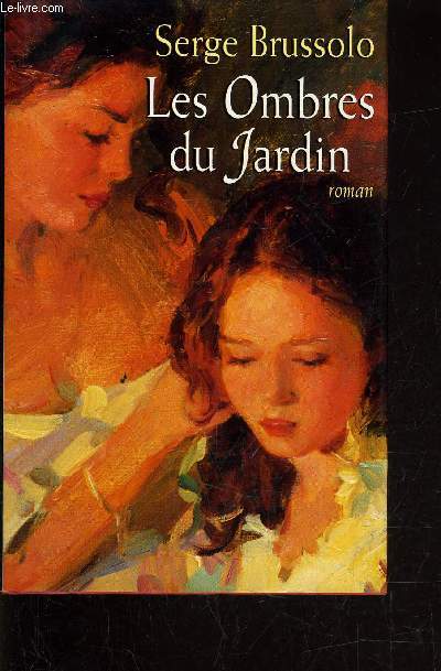 LES OMBRES DU JARDINS.
