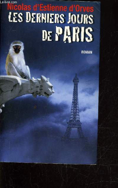 LES DERNIERS JOURS DE PARIS.