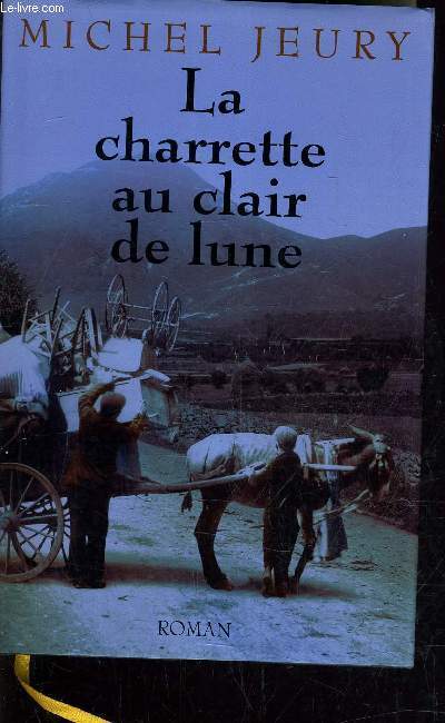 LA CHARRETTE AU CLAIR DE LUNE.