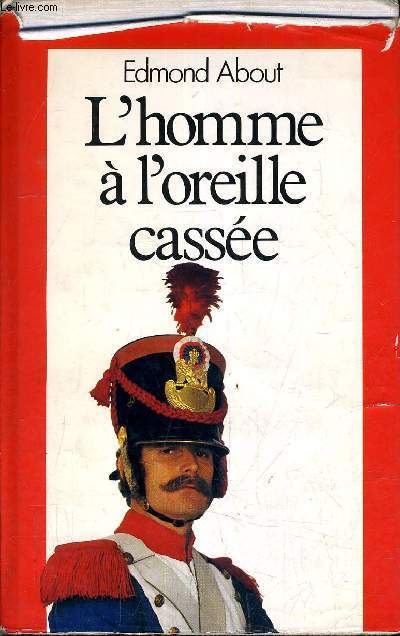 L'HOMME A L'OREILLE CASSEE.