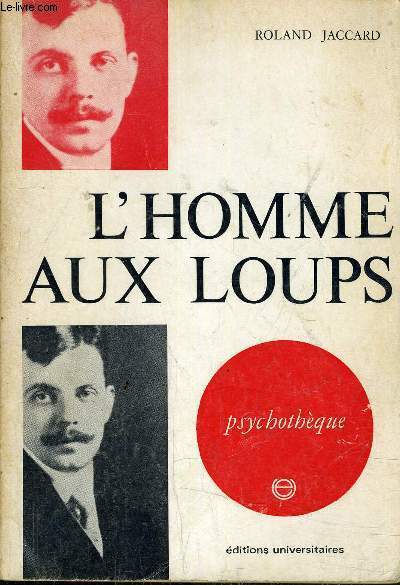 L'HOMME AUX LOUPS - PSYCHOTEQUE.
