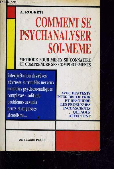 COMMENT SE PSYCHANALYSER SOI-MEME.