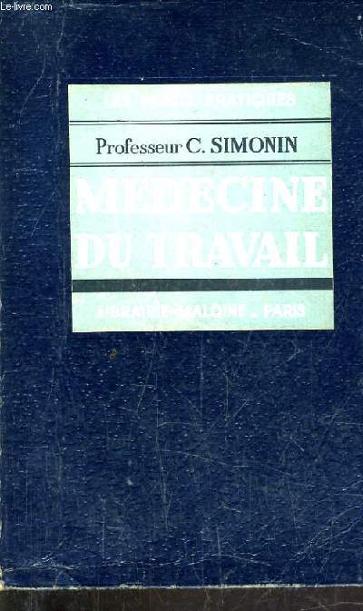 LES PRECIS PRATIQUE - MEDECINE DU TRAVAIL.