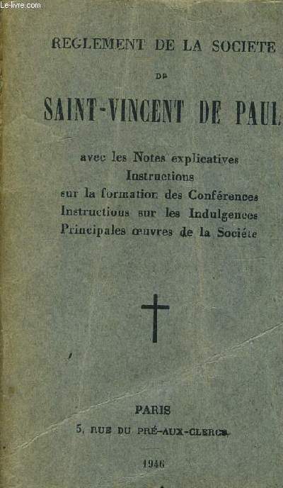 REGLEMENT DE LA SOCIETE DE SAINT VINCENT DE PAUL.