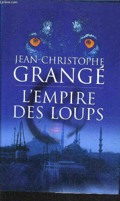 L'EMPIRE DES LOUPS.