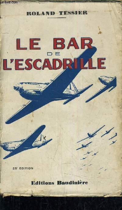 LE BAR DE L'ESCADRILLE.