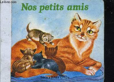 NOS PETITS AMIS.