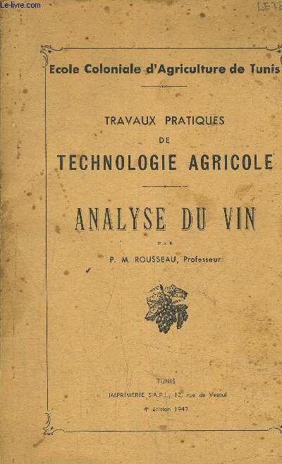 TRAVAUX PRATIQUES DE TECHNOLOGIE AGRICOLE - ANALYSE DU VIN.
