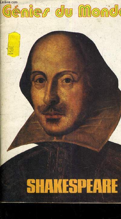 GENIES DU MONDE - SHAKESPEARE POETE ET DRAMATURGE.