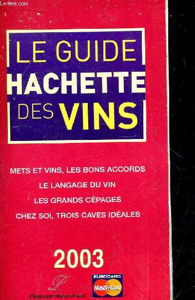 LE GUIDE HACHETTE DES VINS.