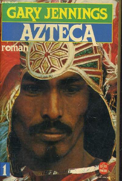 AZTECA - TOME 1.