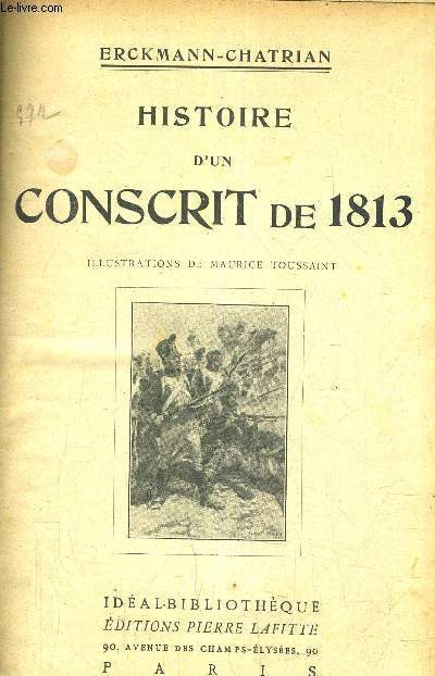 HISTOIRE D'UN CONSCRIT DE 1813.
