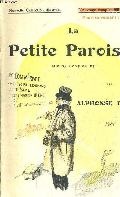 LA PETITE PAROISSE - MOEURS CONJUGALES - NOUVELLE COLLECTION ILLUSTREE N26.