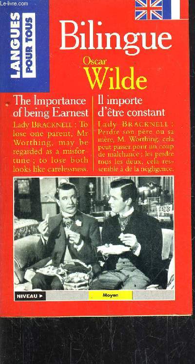 THE IMPORTANCE OF BEING EARNEST - IL IMPORTE D'ETRE CONSTANT.