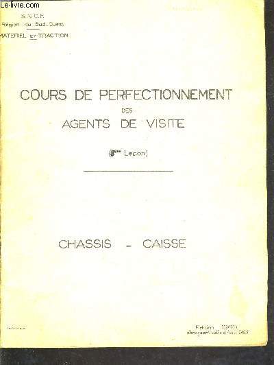 COURS DE PERFECTIONNEMENT DES AGENTS DE VISITE 3EME LECON - CHASSIS CAISSE.