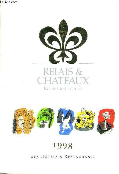 RELAIS ET CHATEAUX RELAIS GOURMANDS.