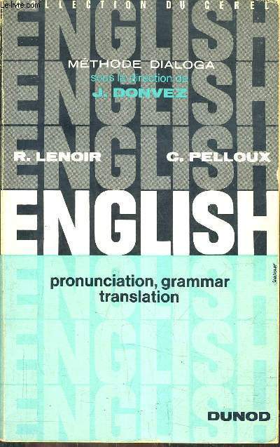 METHODE DIALOGA - ENGLISH - PRONUNCIATION GRAMMAR TRANSLATION.