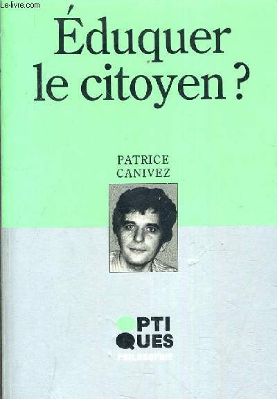 EDUQUER LE CITOYEN ?