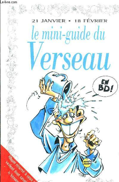LE MINI GUIDE DU VERSEAU.
