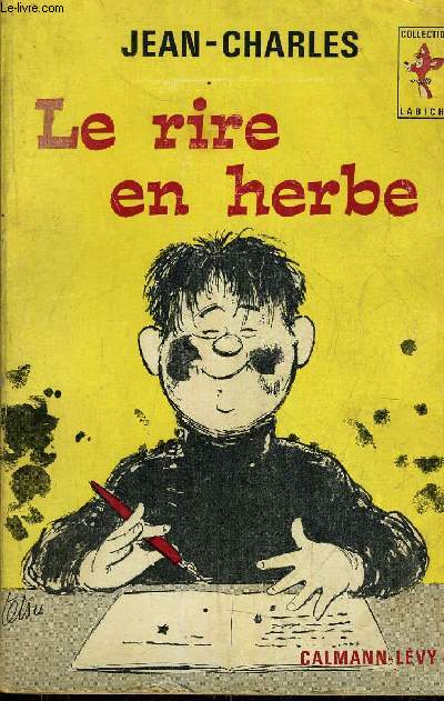 LE RIRE EN HERBE.